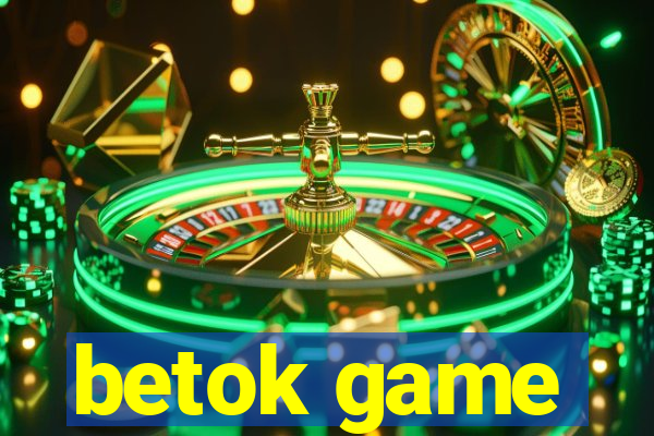 betok game